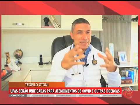 TEÓFILO OTONI: UPAS serão unificadas para atendimento de Covid e outras ...